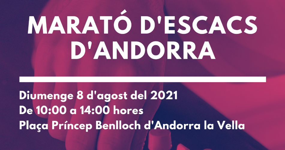 Marató d’Escacs d’Andorra 2021 – Bases